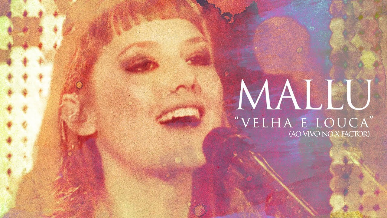 Mallu Magalhães - Velha e Louca (Ao vivo Factor X)