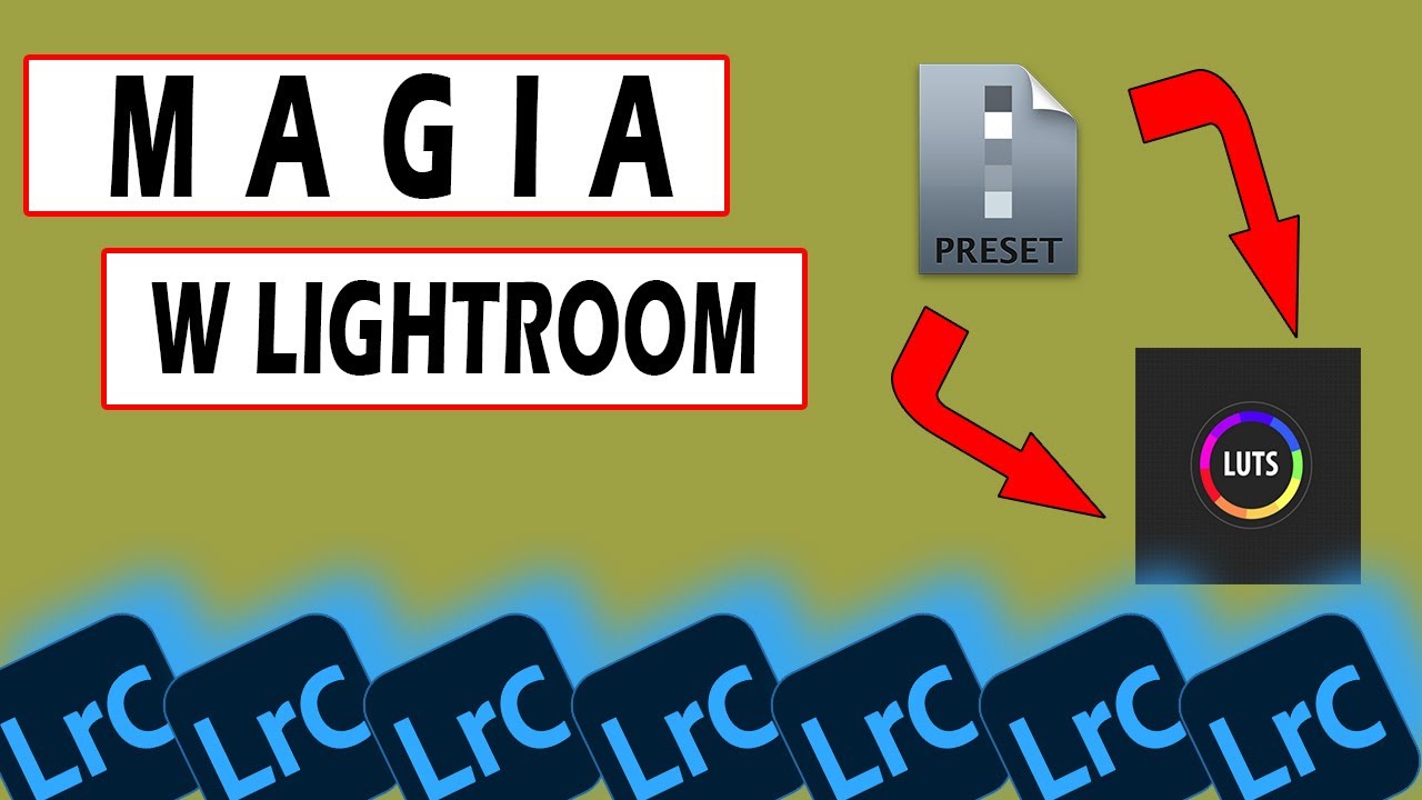 Kurs Lightroom Classic - Jak zrobić LUT z Presetu