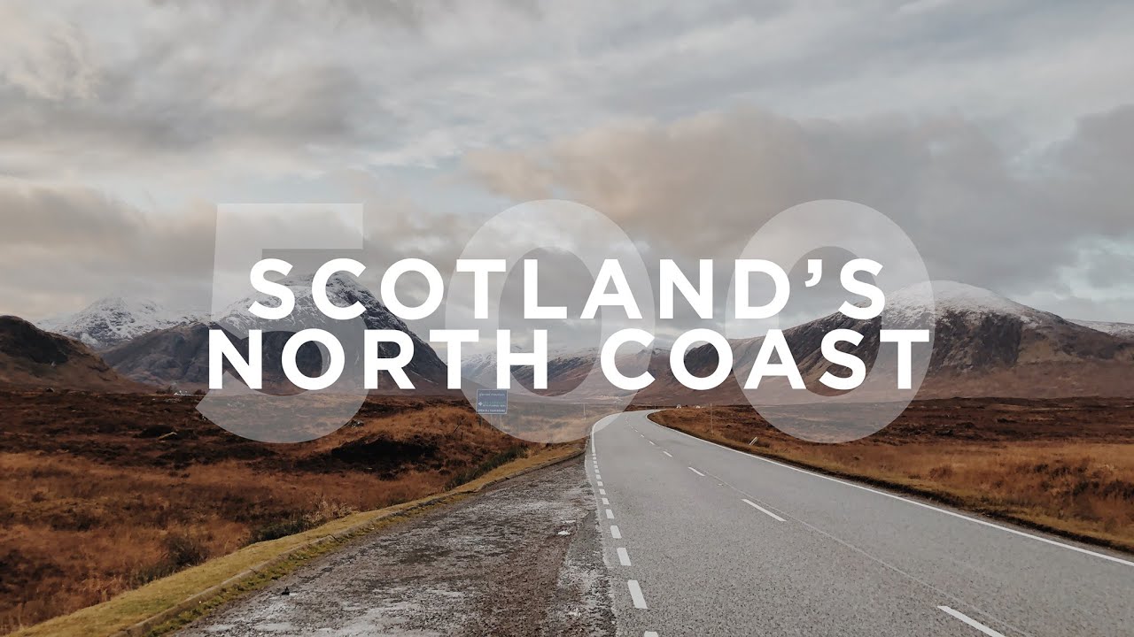 Scotlands North Coast 500 (NC500) - The Best Perfect Road Trip in the UK