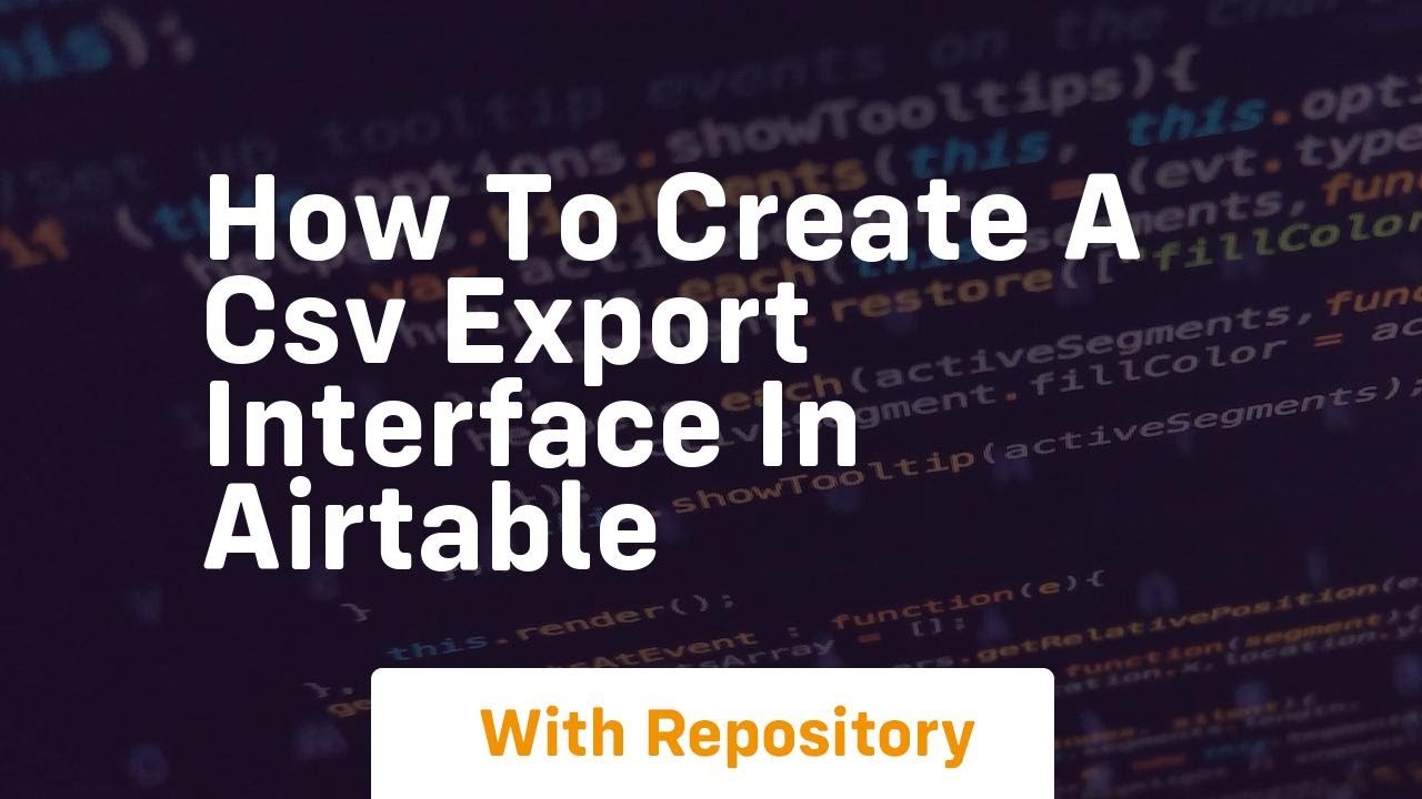 how to create a csv export interface in airtable