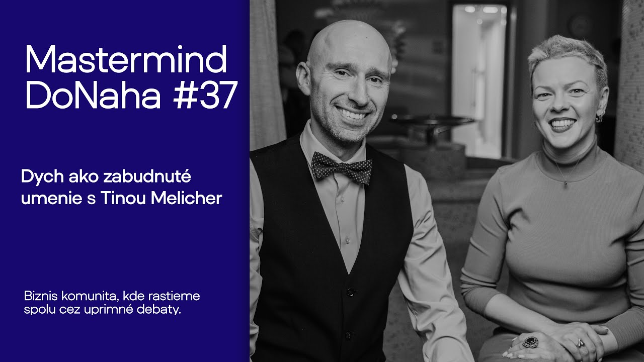 Do Naha #37 Dych ako zabudnuté umenie s Tinou Melicher