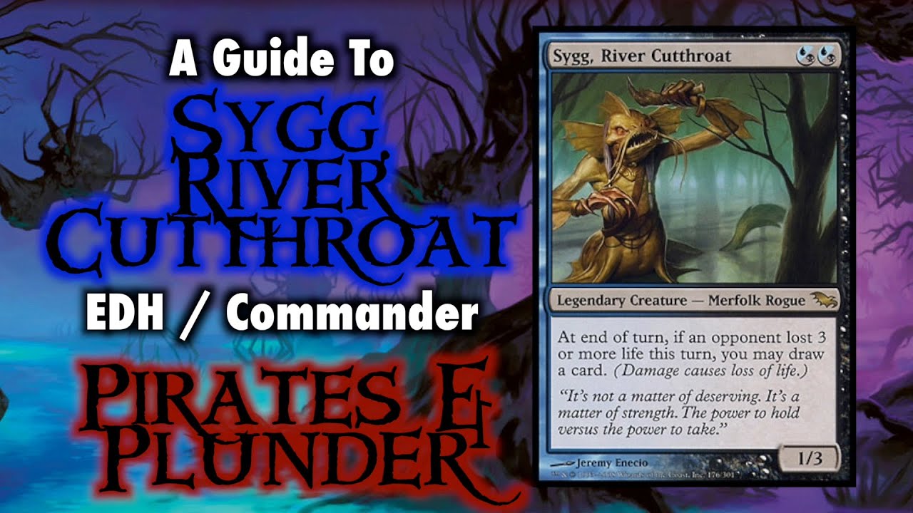MTG - Sygg, River Cutthroat, Pirates and Plunder! EDH / Commander for Magic: The Gathering