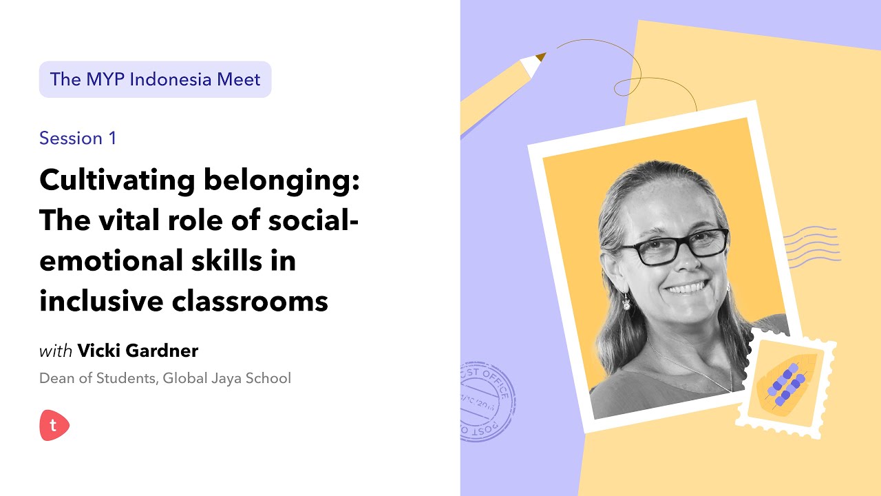 Cultivating belonging: The vital role of social-emotional skills in inclusive classrooms