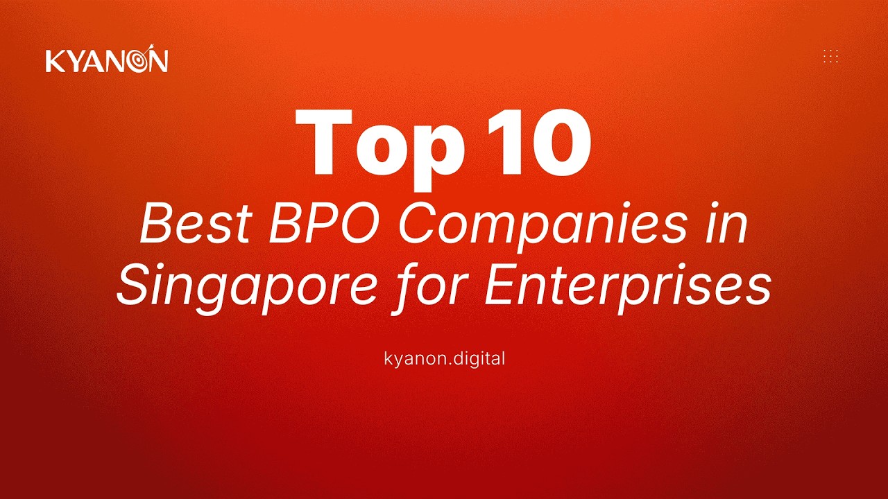 Top 10 Best BPO Companies in Singapore for Enterprises