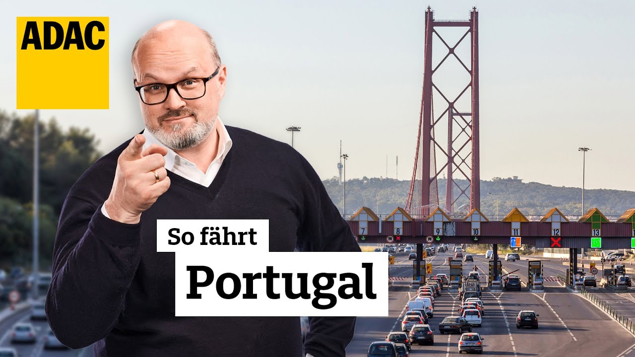 Mautschock in Portugal &ndash; Darum wird's pl&ouml;tzlich richtig teuer! | ADAC | Recht? Logisch!