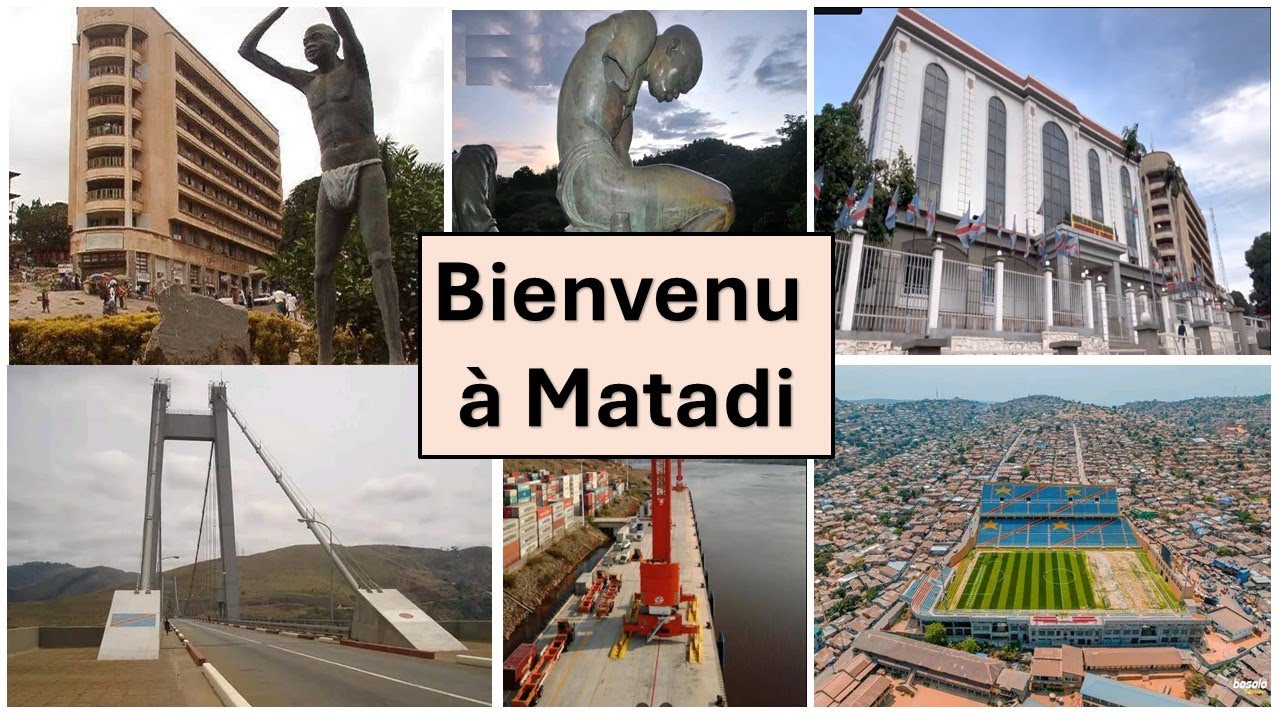 La ville de Matadi, ville historique