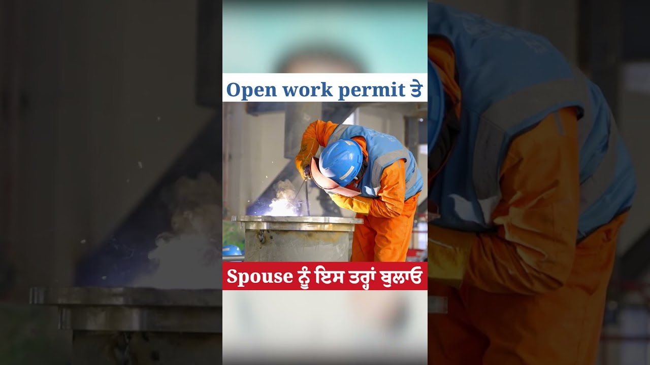 📌 New Rule from Jan 21, 2025 &mdash; Spouses Can Get Open Work Permits Only for Select Jobs 🇨🇦