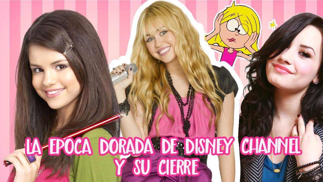 LA EPOCA DORADA DE DISNEY CHANNEL  Y SU CIERRE