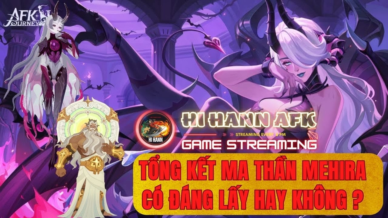 Tổng Kết Ma Thần MEHIRA Có Đáng Lấy Hay Không ? So Sánh Với Saida Và Các Thần Khác - AFK Journey
