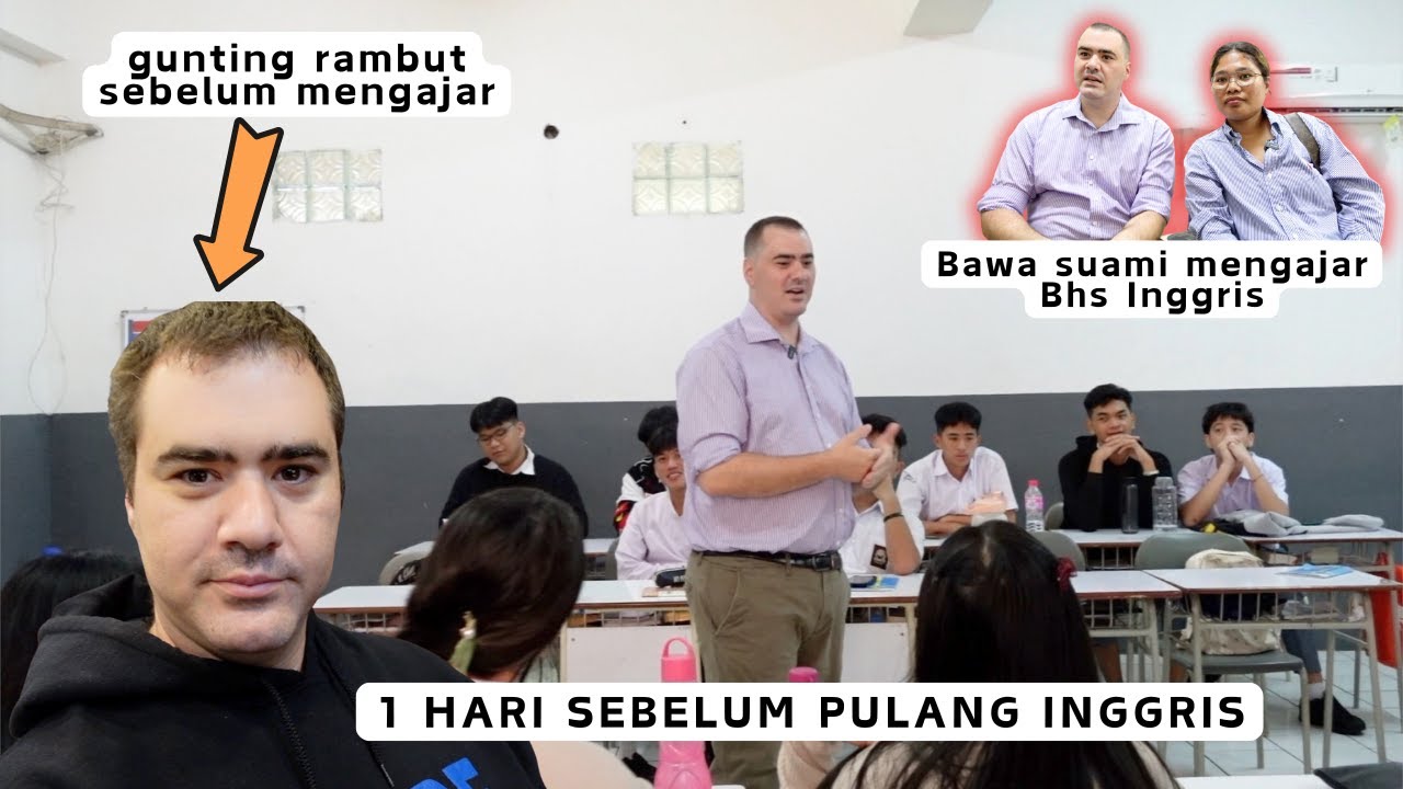 SEBELUM PULANG KE INGGRIS - SUAMI NGAJAR DULU DI SMA POPULER