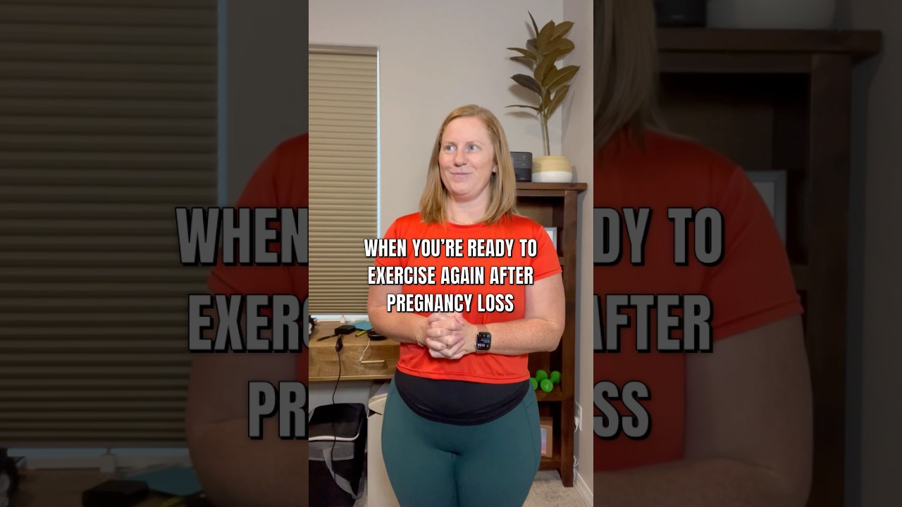 When you’re ready to exercise again after pregnancy loss 