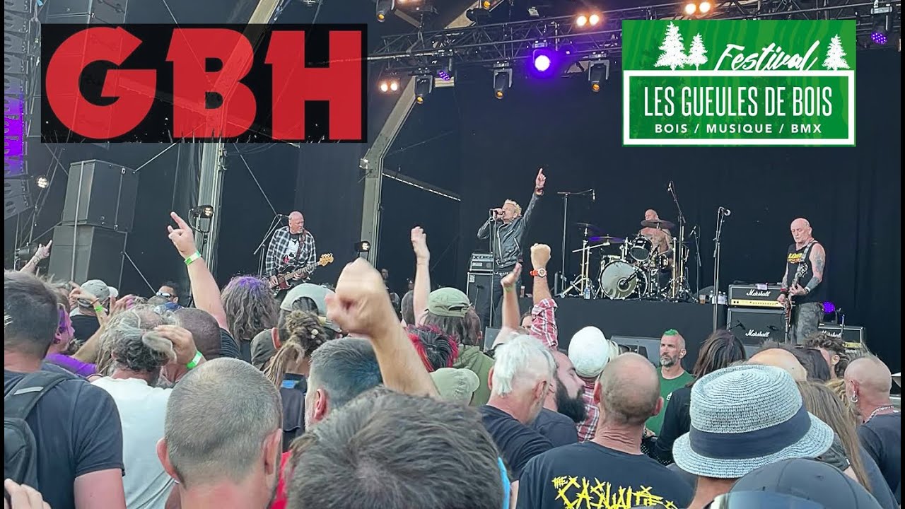 GBH - Live @ Festival Les Gueules De Bois - 22/08/25