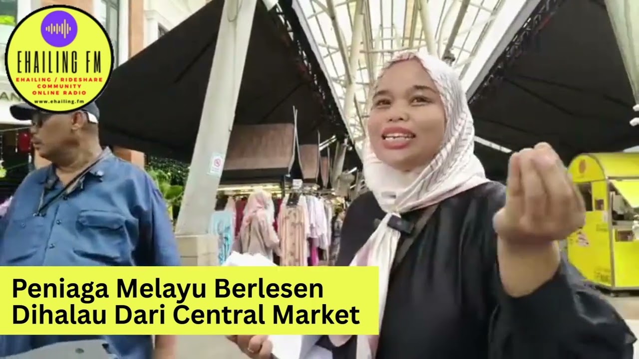 Peniaga Melayu Berlesen Dihalau Dari Central Market