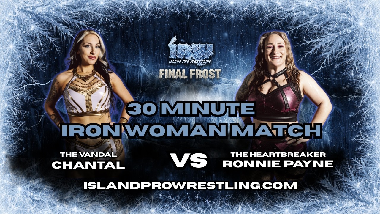 IPW Final Frost: The Vandal VS The Heartbreaker - Full Ironwoman Match #wrestling