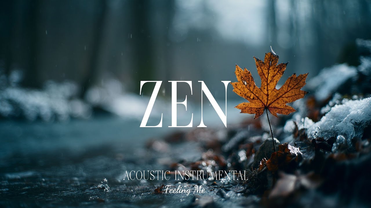 Zen Moments 🌙 Acoustic Guitar for Meditation, Healing, and Calm | FEELING ME