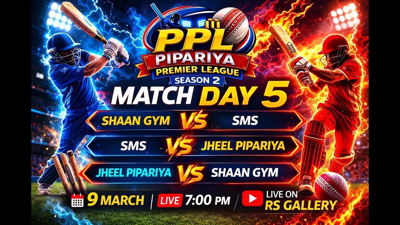 🔴 LIVE: Pipariya Premier League (PPL) Season 2 - Match Day 4