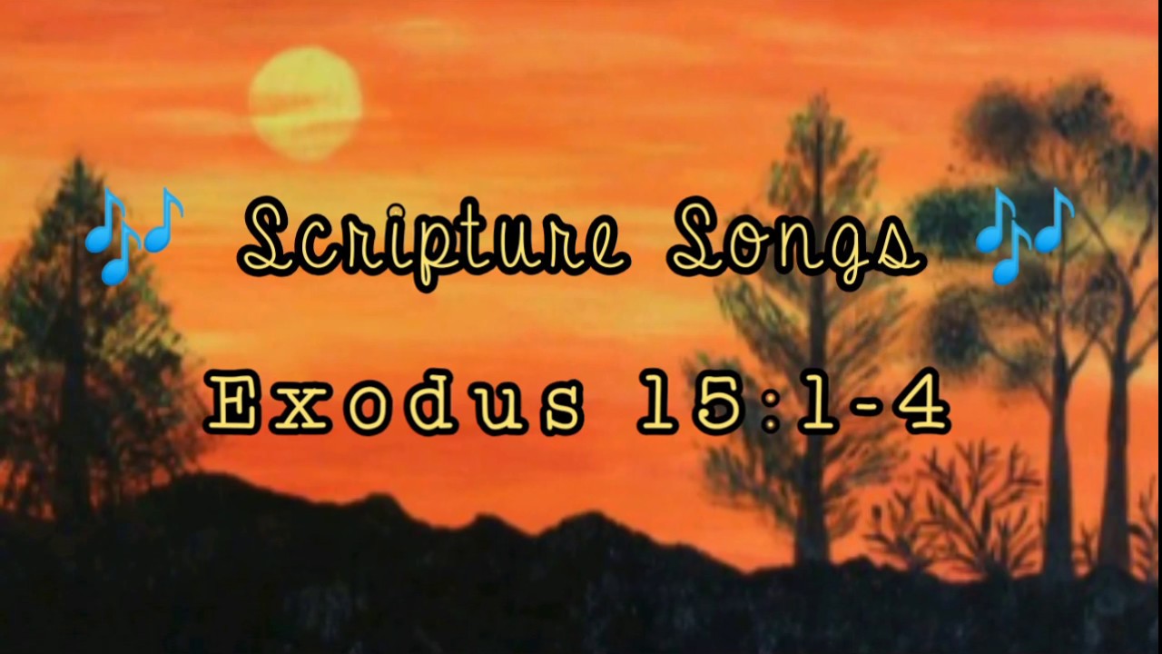 Exodus 15:1-4 🎶Scripture Songs 🎶 with Vocals & Lyrics 🎵