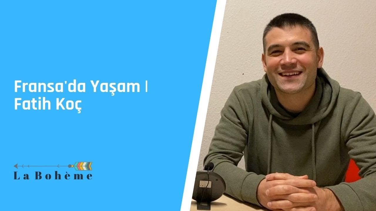 Fransa'da Yaşam | Fatih Koç
