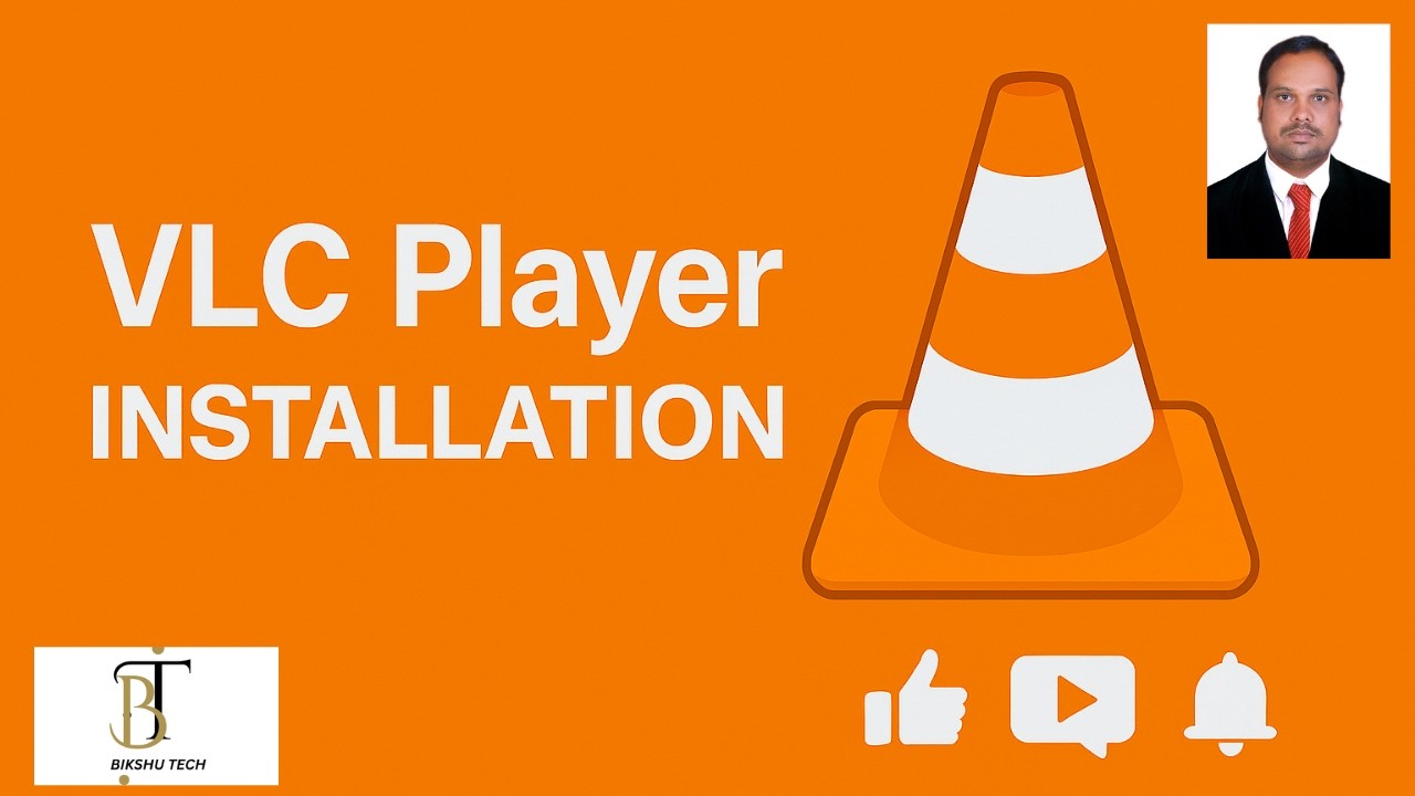 VLC PLAYER INSTALLATION