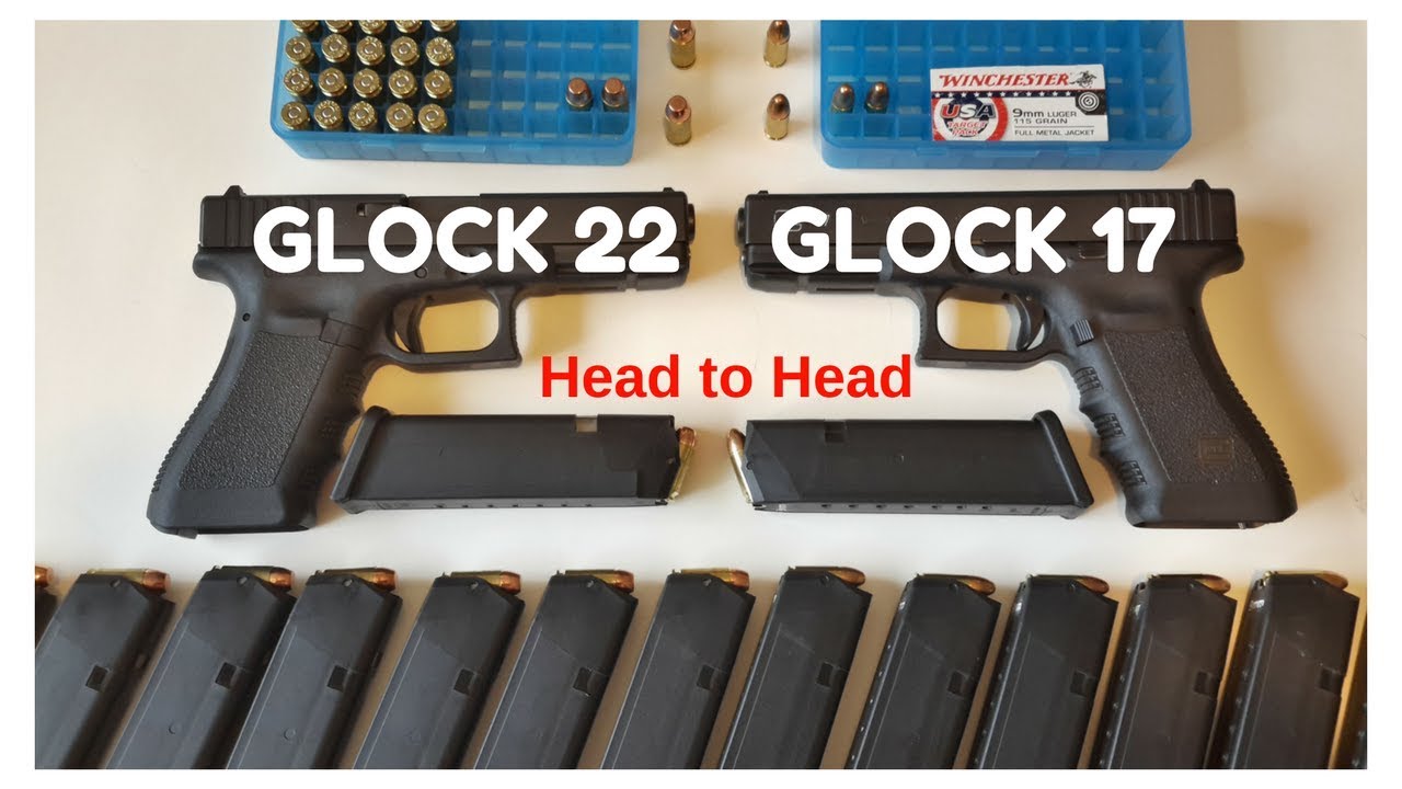 GLOCK 22 vs GLOCK 17