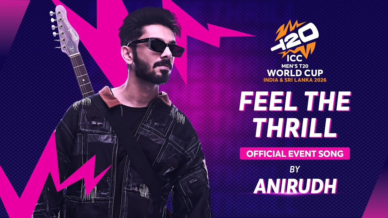 Feel The Thrill ft. Anirudh (teledysk) | Oficjalna piosenka Mistrzostw Świata T20 Mężczyzn ICC 2026