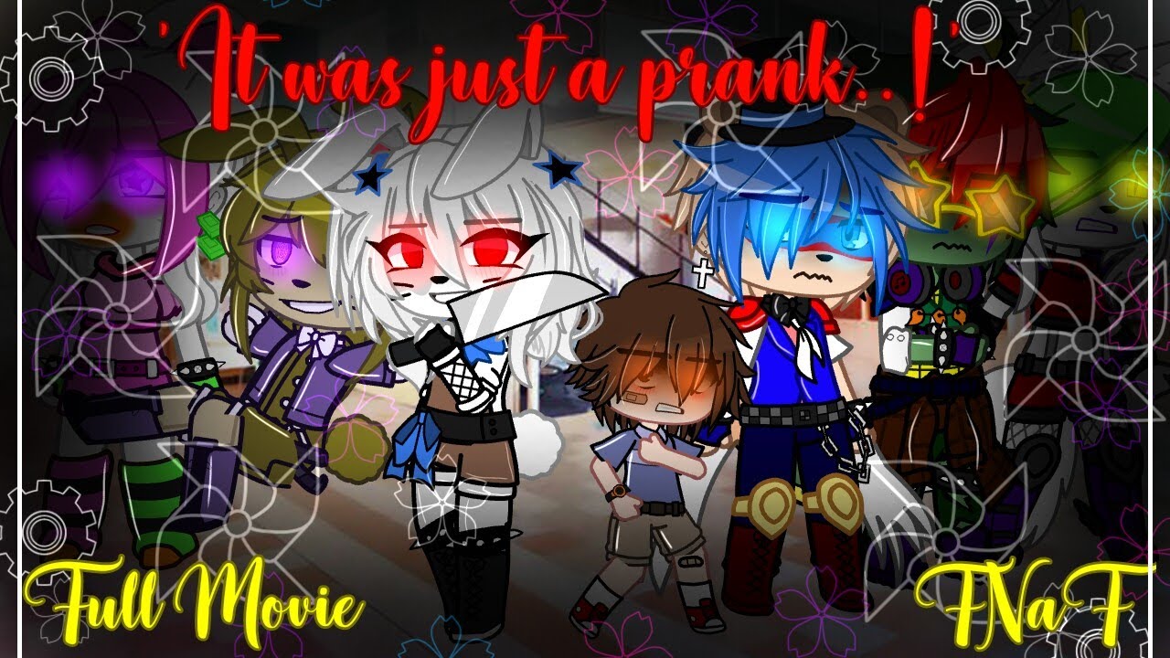 [FNaF] ''It Was Just a Prank..!