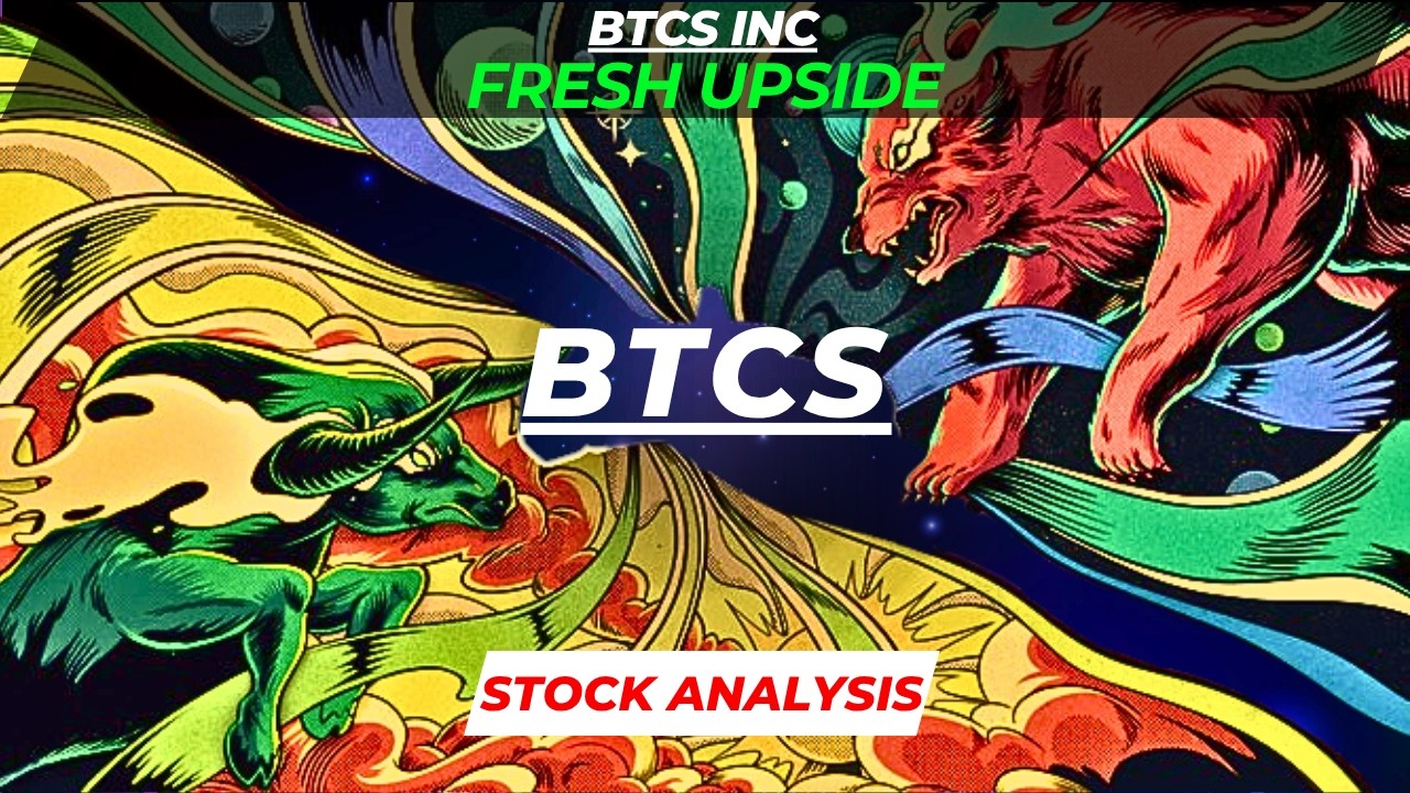 FRESH UPSIDE | BTCS STOCK ANALYSIS | BTCS INC STOCK