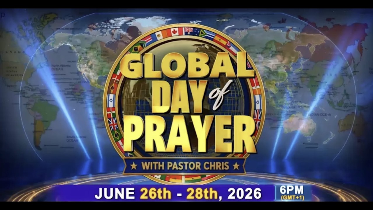 LIVE: GLOBAL DAY OF PRAYER WITH PASTOR CHRIS || JUNE 2026