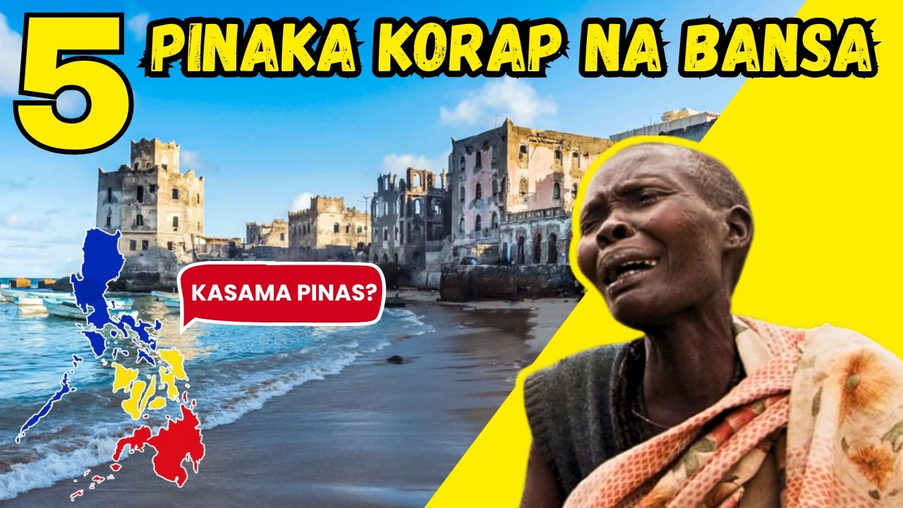 Grabe! 5 Pinaka KORAP na BANSA sa Buong Mundo (Most Corrupt Countries in the World)