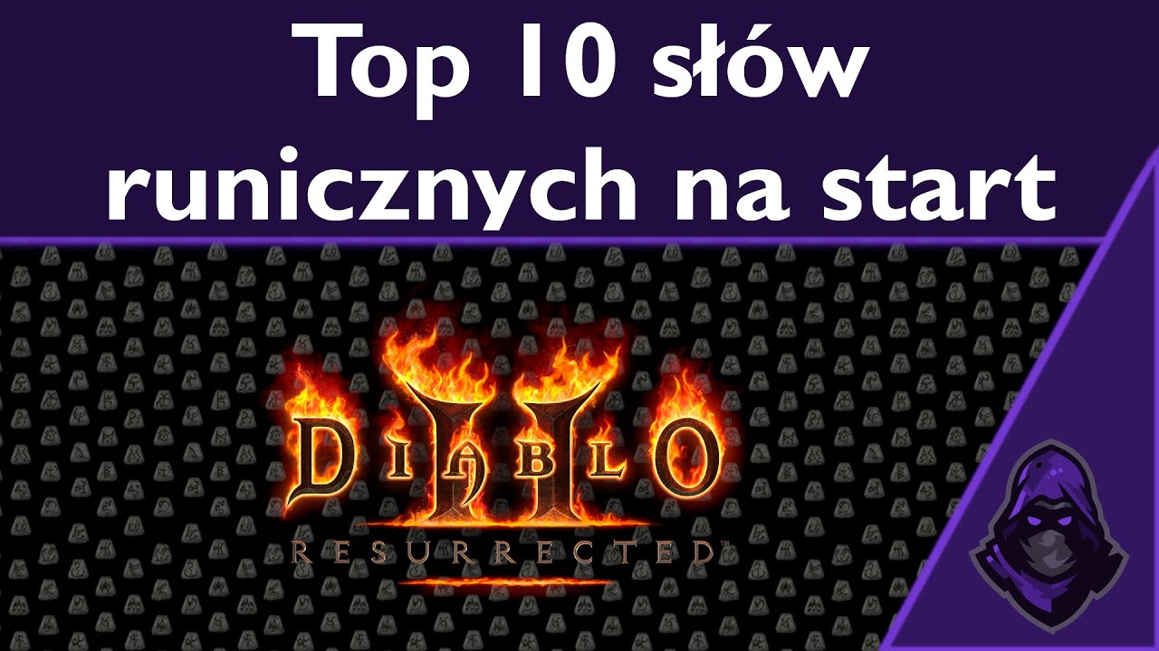 Top 10 słów runicznych na start Diablo II: Resurrected!