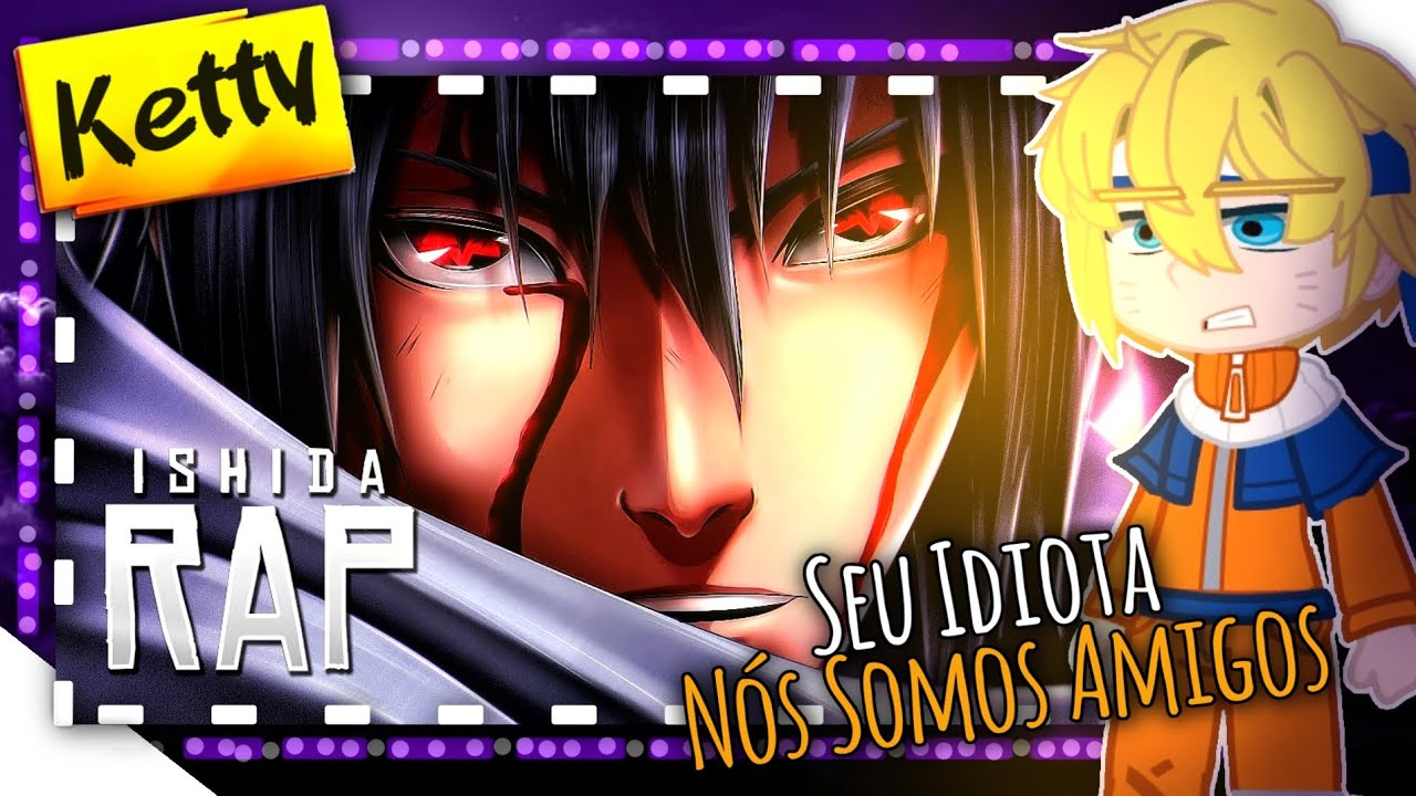 🗡🦅🩸♪ Gennis de Konoha | Reagindo | Sasuke Uchiha - VINGADOR (Naruto) | Ishida | #0108