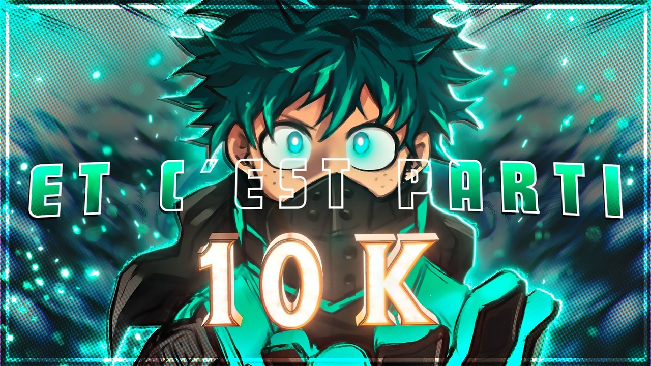Et c'est parti....🥳 Anime Mix 10K Special [Edit/AMV]