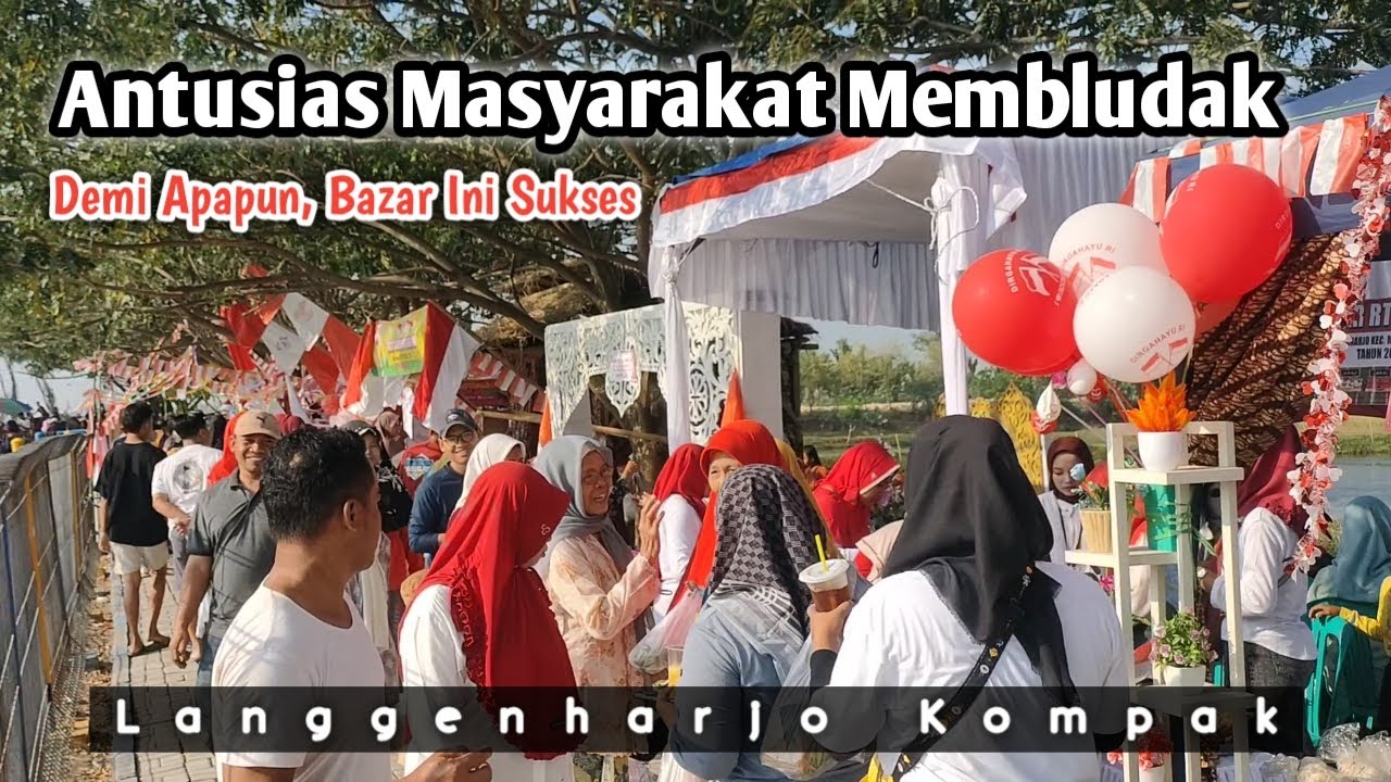 Bazar Embung Desa Langgenharjo Margoyoso Pati Dalam Peringatan HUT RI ke 79