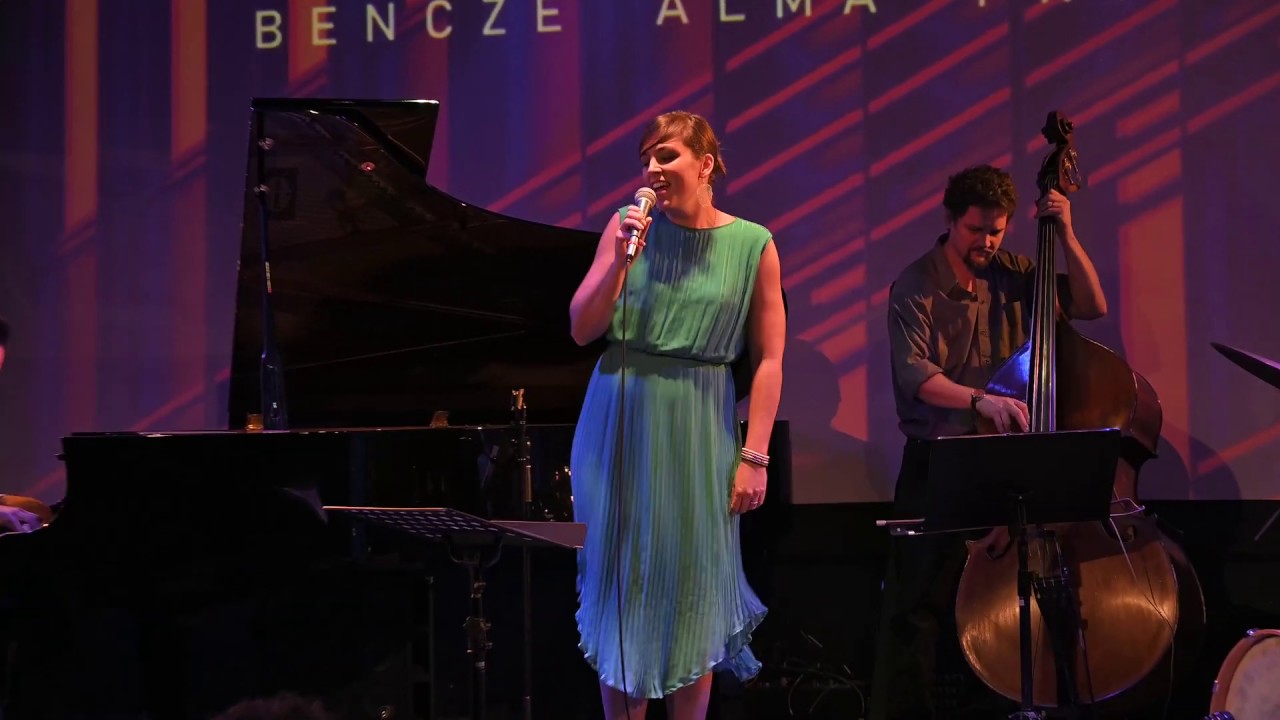In Walked Bud - Alma Bencze Project 4 - LIVE @ Budapest Jazz Club