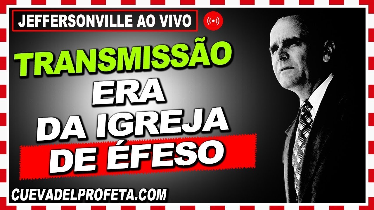 A Era da Igreja de Éfeso 60-1205 ★ Tabernaculo Branham Ao Vivo Irmão Joseph Branham