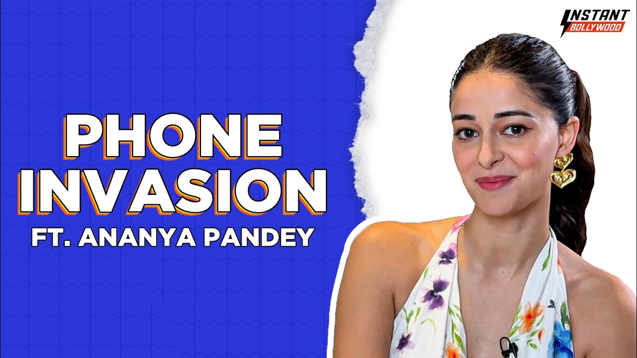 Ananya Panday Reveals What’s In Her Phone?