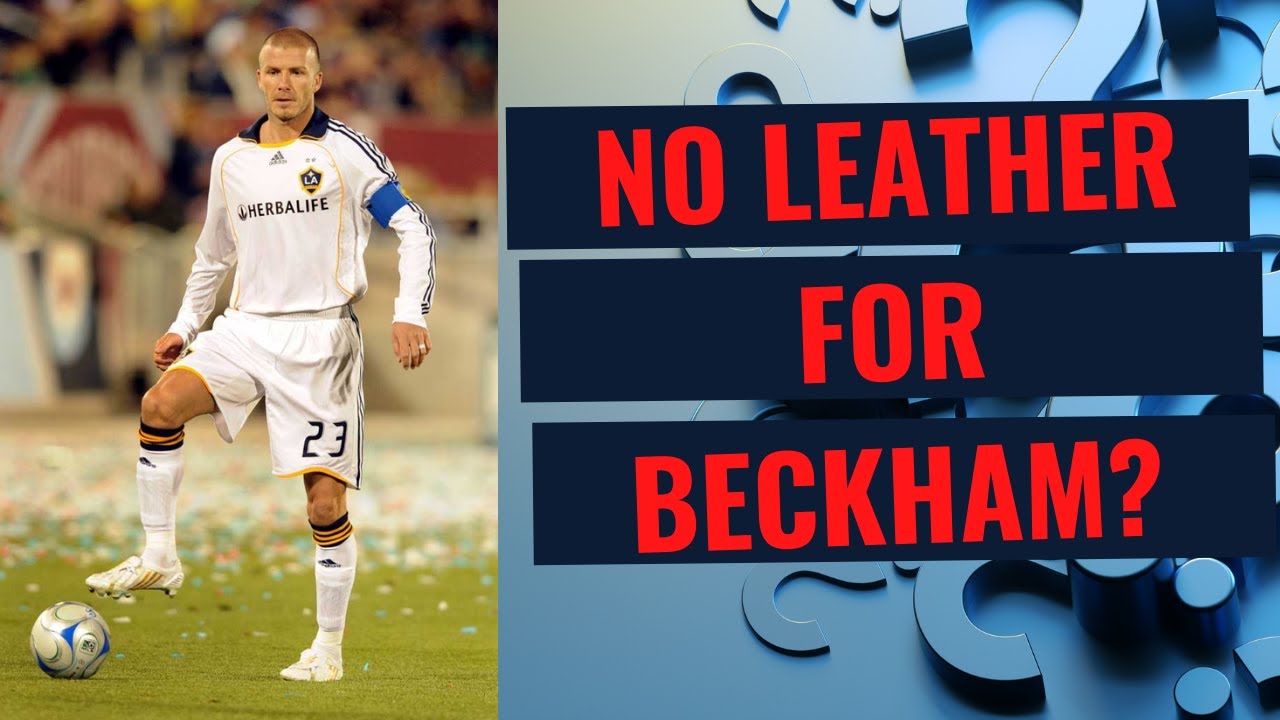 Why Did David Beckham Stop Wearing Leather Predators?