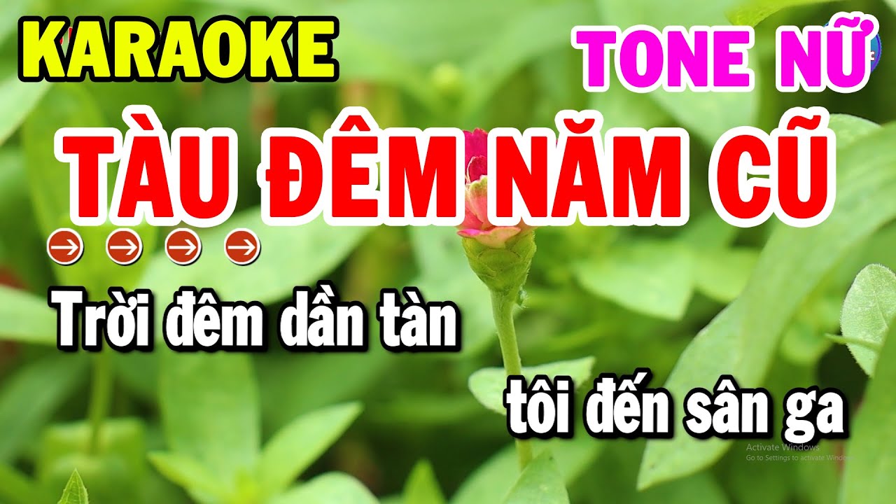 Karaoke Tàu Đêm Năm Cũ Tone Nữ Nhạc Sống Beat Hay Nhất | Kho Nhạc Karaoke