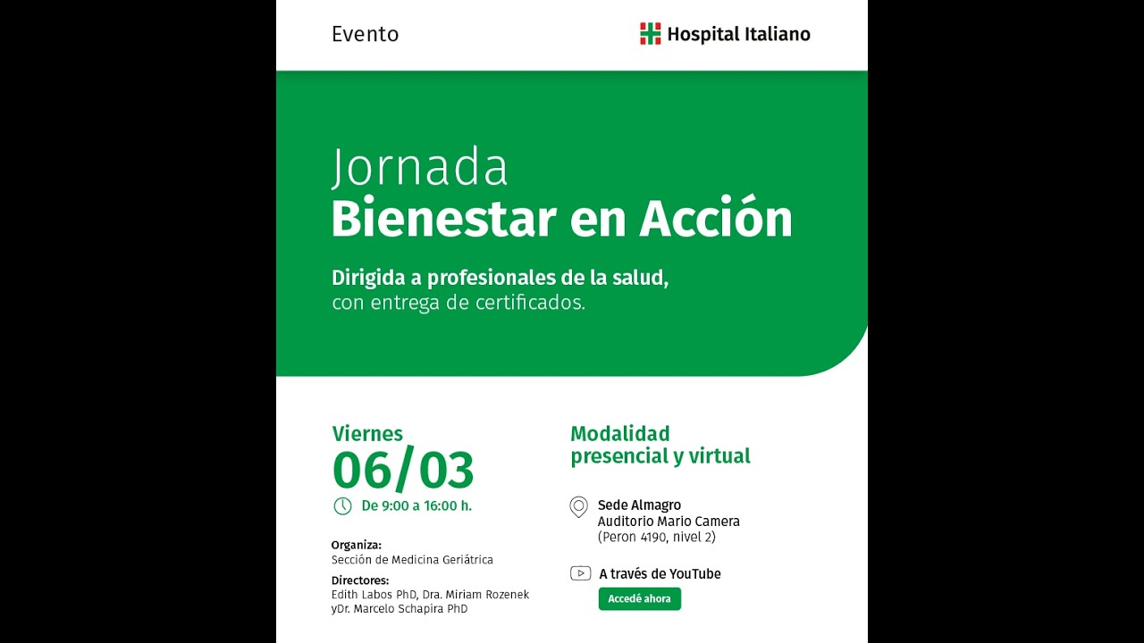 》》 Jornada: Bienestar en Acción. Segunda parte.