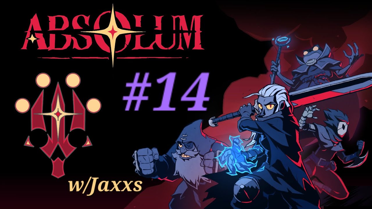 Absolum w/Jaxxs #14- Seal Ordeals