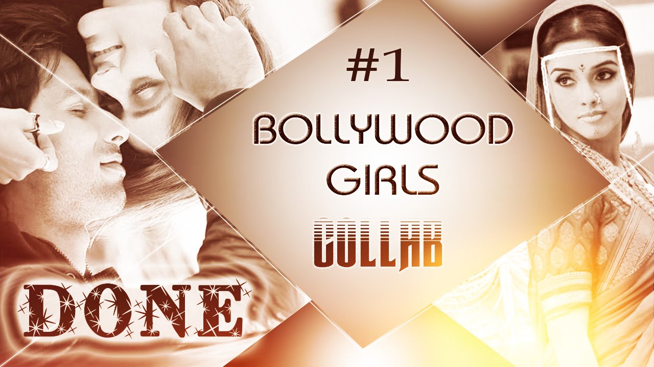 Bollywood Girls | Bollywood Collab | DONE | #01