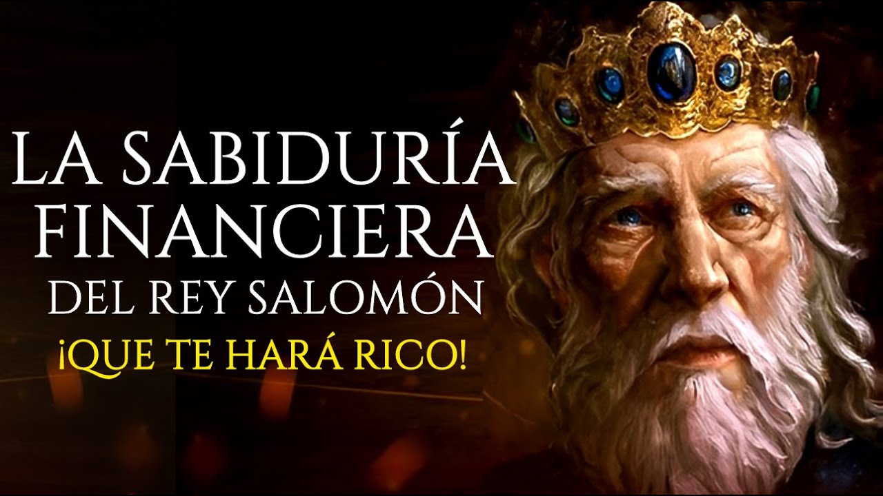 10 Poderosos CONSEJOS del REY SALOMÓN para atraer la Riqueza la Sabiduría y el Éxito
