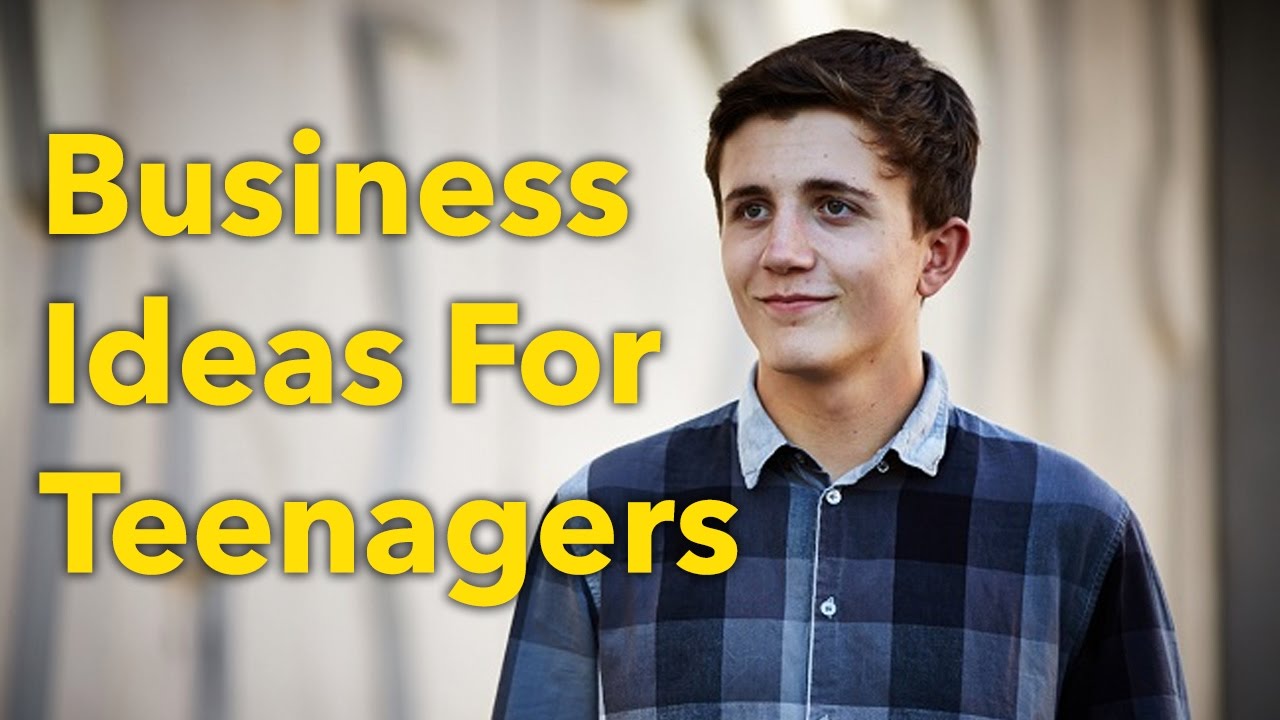 Top 11 Business Ideas For Kids And Teenagers 2017