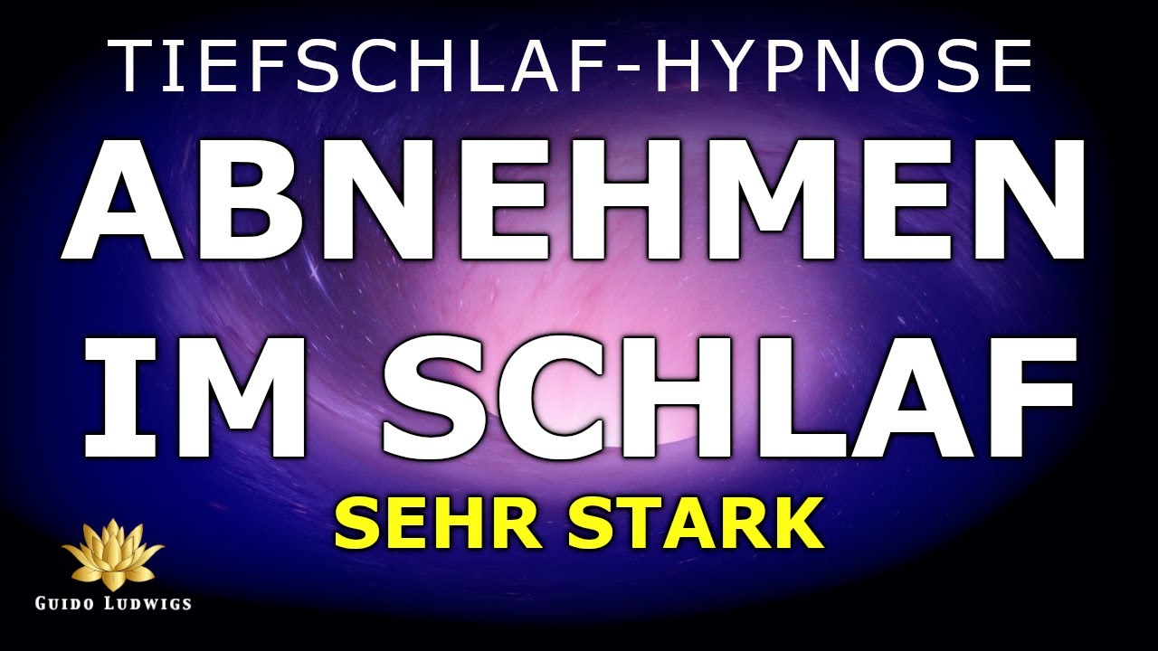 Tiefschlaf Hypnose zum Abnehmen im Schlaf ⚡SEHR STARK !!⚡ L&ouml;sen von Unbewusstem