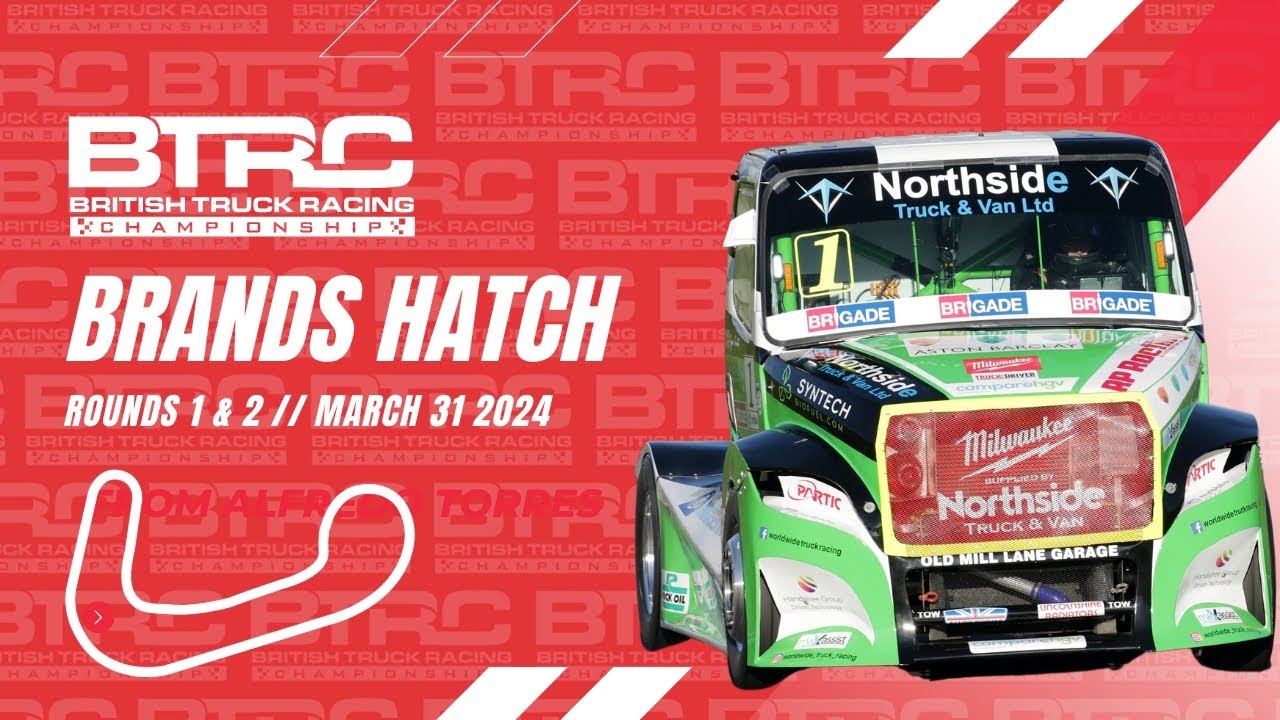 British Truck Racing Championship // Brands Hatch // March 31st 2024