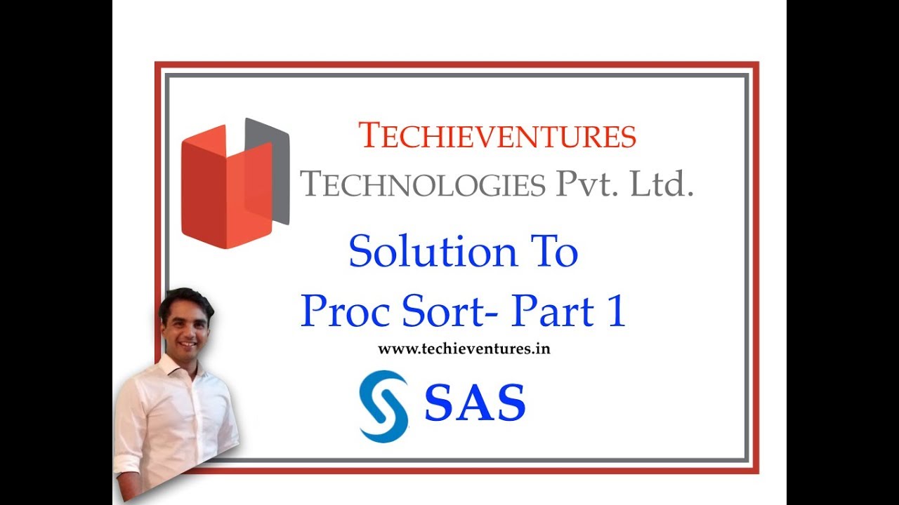 Solution To Proc Sort Part - 1 (SAS Programming)