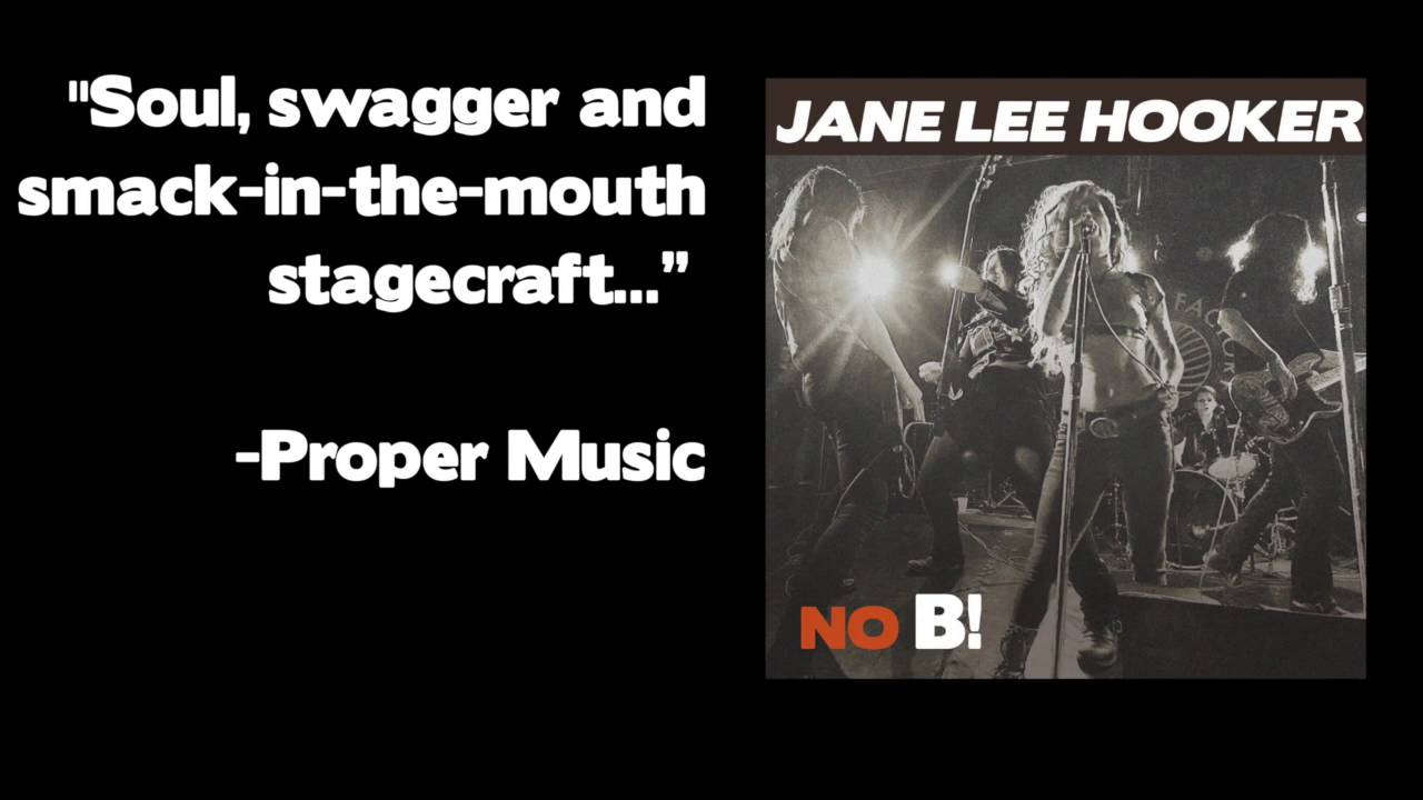 Jane Lee Hooker - No B! (PRESS ROUNDUP)