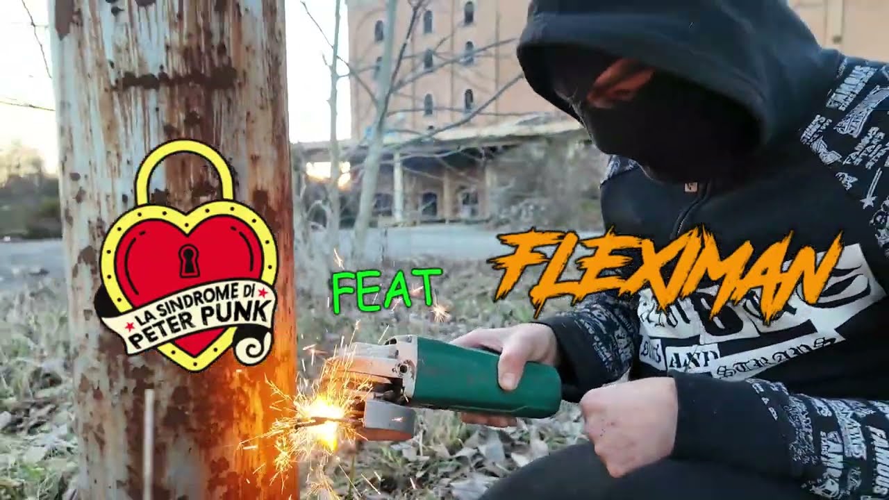 FLEXIMAN feat La Sindrome di Peter Punk - LA CANZONE