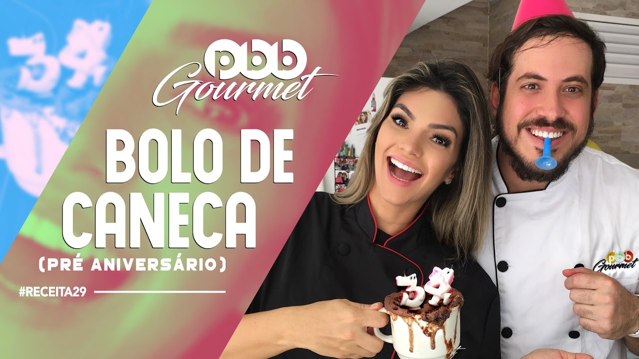 PBB Gourmet #29 - Bolo de Caneca (Pré Aniversário)