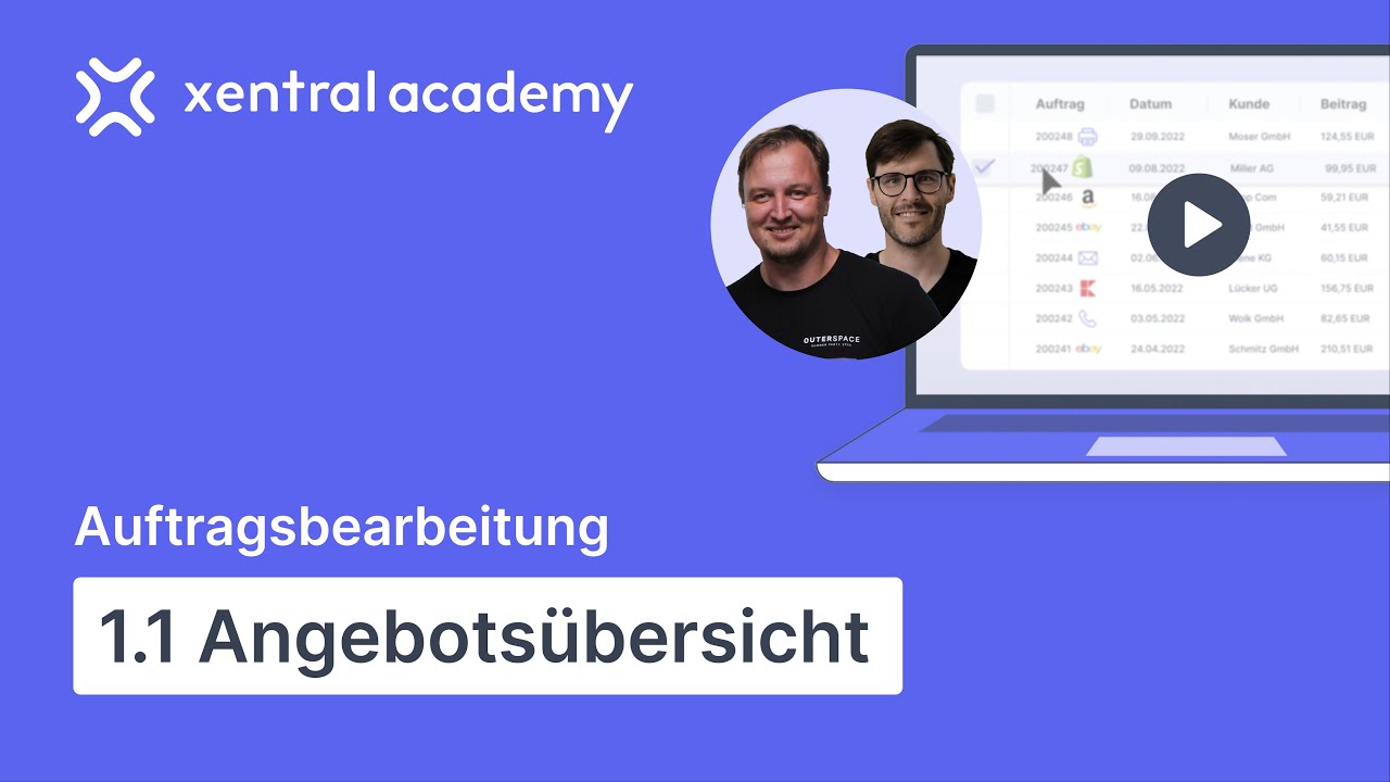 Angebotsübersicht in Xentral | so orientierst du dich bei der Auftragsbearbeitung | Tutorial #1.1